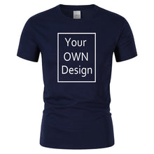 Load image into Gallery viewer, Your OWN Design Brand Logo/Picture Custom Men and women DIY Cotton T shirt Short sleeve Casual T-shirt tops clothes Tee